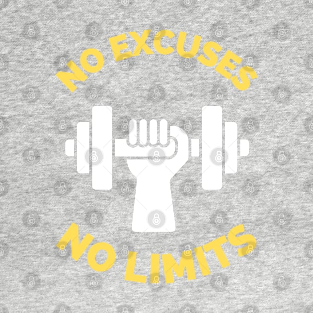 No Excuses No Limits by Famgift